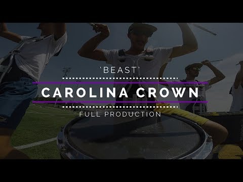 2018 Carolina Crown - FULL SHOW