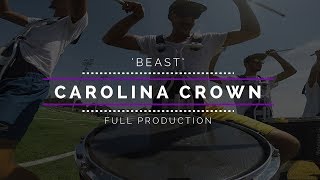 2018 Carolina Crown - FULL SHOW