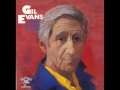 Gil Evans Orchestra -- There Comes A Time (Full Album)