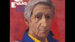 Gil Evans Orchestra — "There Comes A Time" [Full Album 1975]