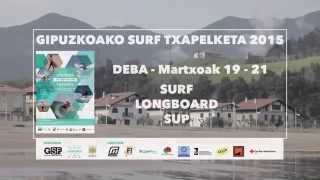preview picture of video 'GIPUZKOAKO SURF TXAPELKETA 2015'