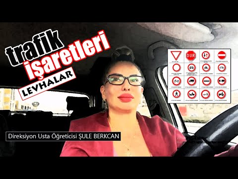 TRAFİK LEVHALARI | ŞULE BERKCAN ile DİREKSİYON DERSİ