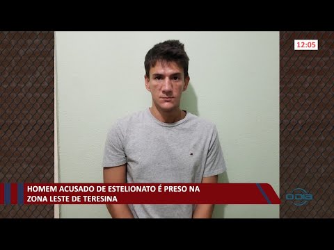 Homem acusado de estelionato é preso na zona leste de Teresina 02 02 2021