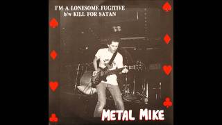 Metal Mike - Kill For Satan - 1990