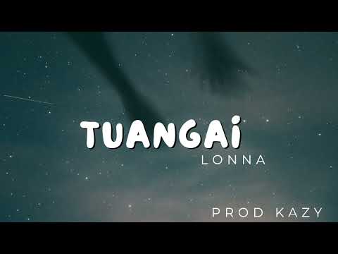 Tuangai - Lonna