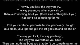 Brooks and Dunn - Ain&#39;t Nothing &#39;Bout You - Lyrics Scrolling