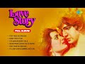 Love Story Full Album Kumar Gaurav Vijayta Pandit Lata Mangeshkar Asha Bhosle Amit Kumar