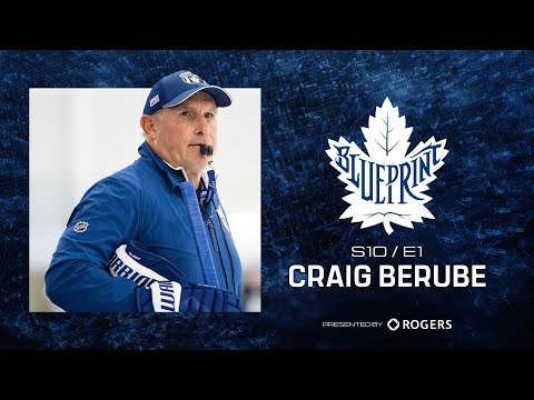 The Leaf: Blueprint S10 E1: Craig Berube