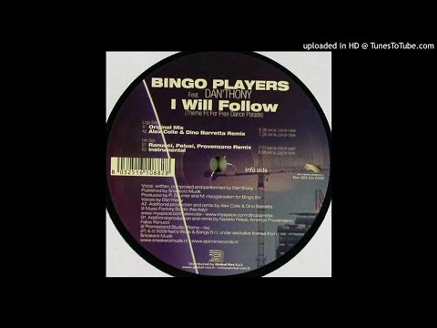 Bingo Players Feat. Dan'thony ‎– I Will Follow  - | Electro | House |