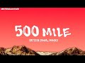 500 Miles Peter paul & Mary  Lyrics 