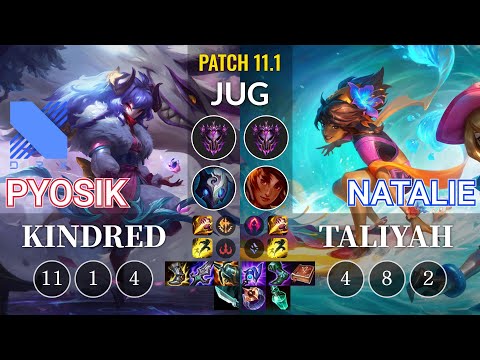 DRX Pyosik Kindred vs Natalie Taliyah Jungle - KR Patch 11.1