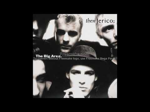 Then Jerico - Big area