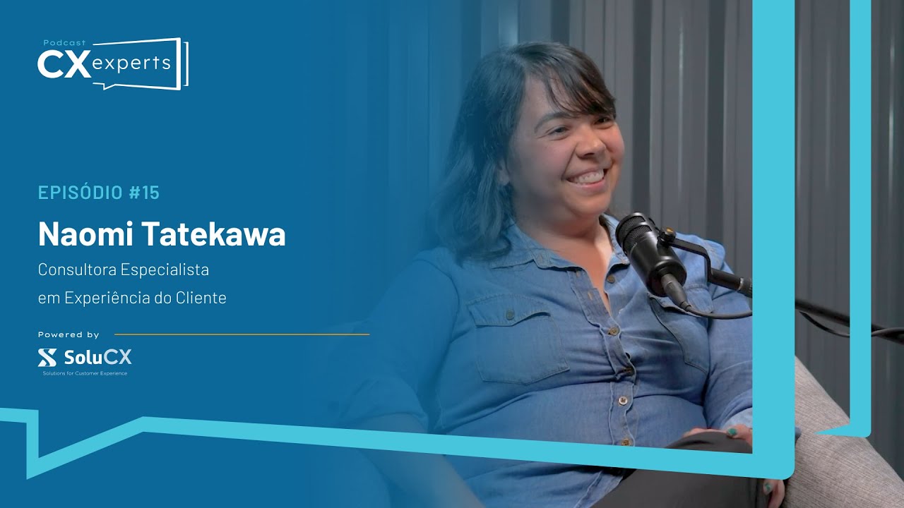 Naomi Tatekawa - CX Experts Podcast #15