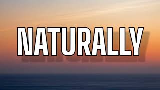 TINASHE - NATURALLY ( LYRICS )