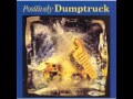 Dumptruck - Secrets