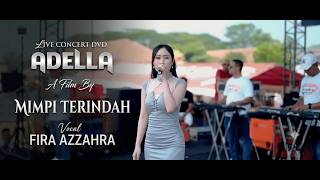Download lagu MIMPI TERINDAH | Voc. FIRA AZZAHRA | ADELLA mp3 Download lagu MIMPI TERINDAH | Voc. FIRA AZZAHRA | ADELLA mp3