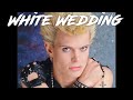Billy Idol - White Wedding (Remastered Audio) HQ