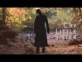 Cry Little Sister (72 Hour Film Contest 2015) 