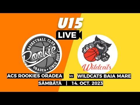 U15 / ROOKIES  - WILDCATS BAIA MARE - 14/10/2023