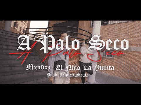 A PALO SECO -  MXNDXZ ft EL NIÑO LA YUINTA (Prod.VendettaBeats_)