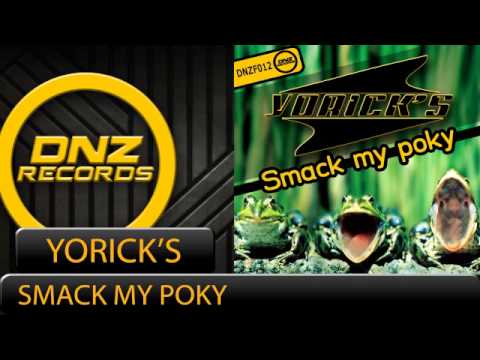 Yorick´s- Smack my Poky!!!
