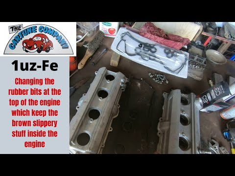 1uz. changing the Tappet cover or valve cover or cam cover gaskets