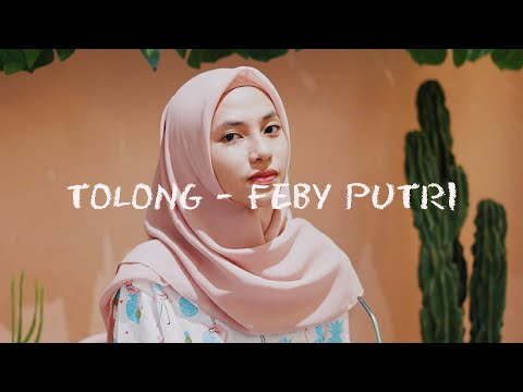 Tolong - Budi DoReMi || Cover Feby Putri [Lirik]