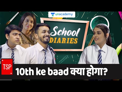 Astha Sethi TSP’s School Diaries | 10th ke baad kya hoga?