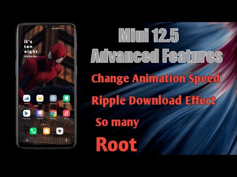 Enable Miui 12.5 Advanced Features in Any xiaomi devices|Install animation changer & So Many Things