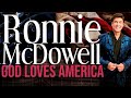 God Loves America - Ronnie McDowell
