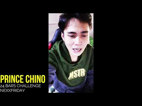 Prince chino 24 bars challenge "NEXT FRIDAY"