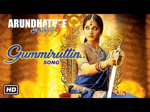 Tamil Hit Songs | Arundhati Tamil Movie | Gummiruttin Video Song | Anushka Shetty