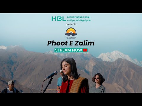 HBL MfB Presents | The Whispering Mountains –Phoot e Zalim ft. Aryan Sdq