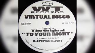 Virtualdisco Featuring The Original - To Your Right (Club Mix)