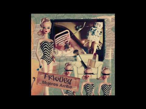 Frigüey - Hasta Ayer (Audio)