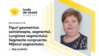 "Figuri geometrice semidreapta, segmentul"
