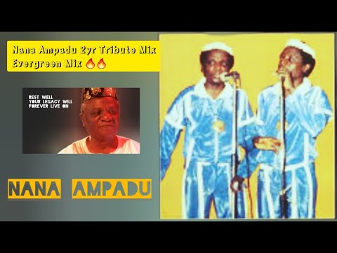 NANA AMPADU 2ND ANNIVERSARY TRIBUTE MIX