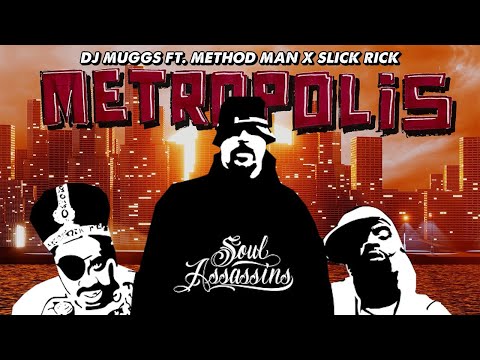 DJ MUGGS - Metropolis ft. Method Man & Slick Rick (Official Video)