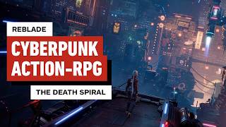 ReBlade: The Death Spiral Preview — Full Breakdown & Transcript