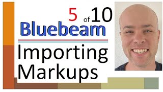 Bluebeam Importing Markups 5of10