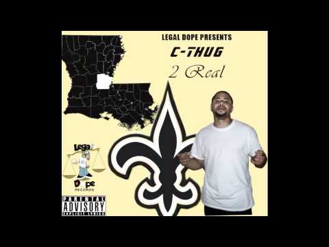 C-THUG - 2 Real
