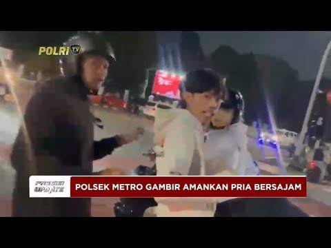 PRESISI UPDATE : POLSEK METRO GAMBIR AMANKAN PRIA BERSAJAM 28/01/2025 20.00