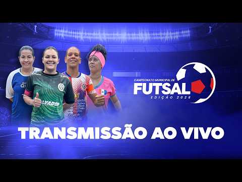 AO VIVO | SEMI-FINAL FEMININO - Campeonato M. de Futsal 2026 – Itiúba
