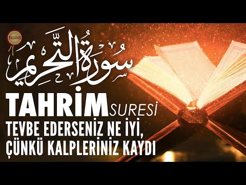 Tahrim Suresi | Kendinizi ve Yakınlarınızı Ateşten Koruyun | Ali Turan