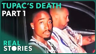 Who Really Killed Tupac Shakur? | Part 1