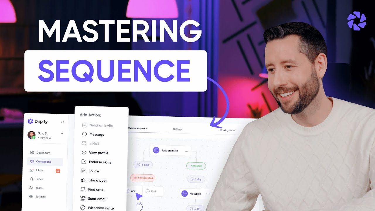 Building an Outreach Sequence | Dripify Tutorials