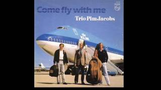 Trio Pim Jacobs - Who Can I Turn To (When Nobody Needs Me)