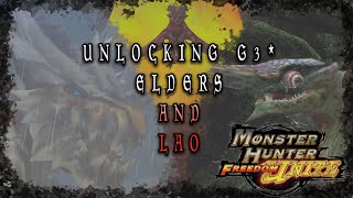 HOW TO UNLOCK ALL G RANK ELDER DRAGONS AND LAO