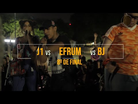 J1 vs Efrum vs Bj 8º de final MHH
