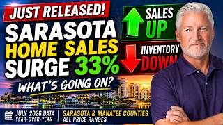 JUST RELEASED: Sarasota Home Sales Surge 33% — What’s Going On